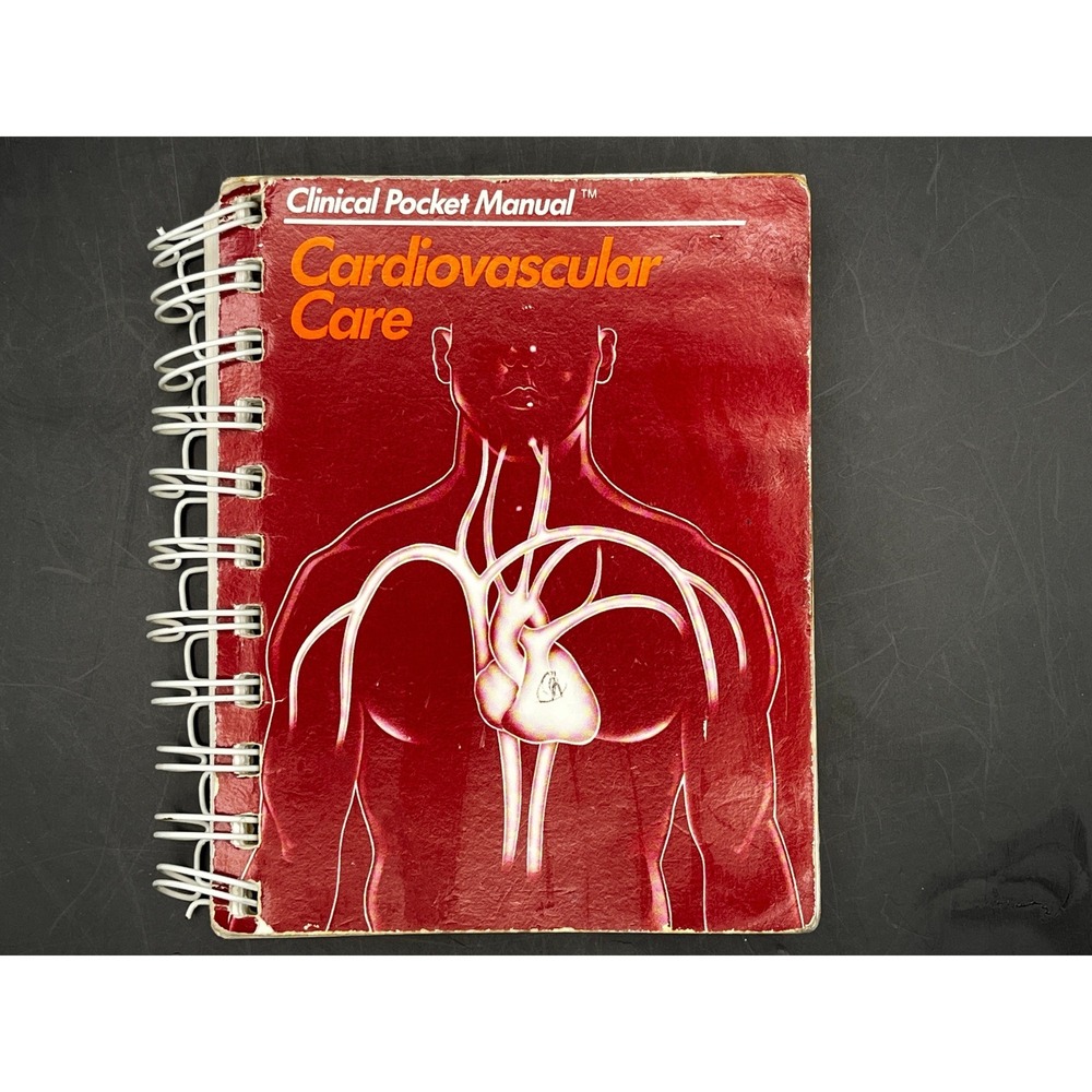 1985 Clinical Pocket Manual-CARDIOVASCULAR CARE-Nursing Book- Spiral Bound-As Is